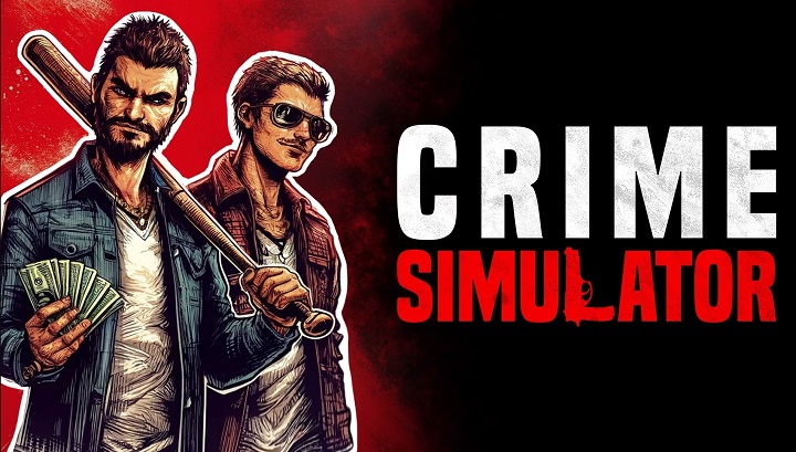 小偷游戏又一新作Crime Simulator6月17日上线，一场背负债务的黑暗冒险即将开始